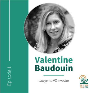 Visuel Podcast Valentine Baudouin - Lawyer to VC Investor